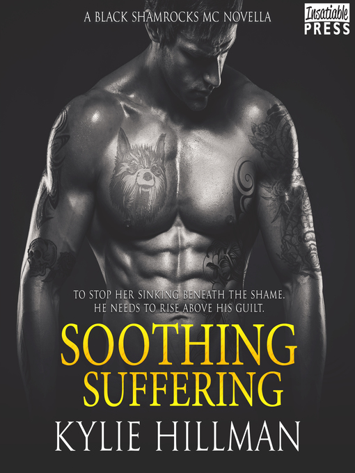 Title details for Soothing Suffering by Kylie Hillman - Available